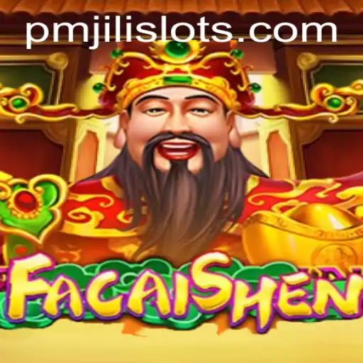 Discover the Thrills of FaCaiShen: A PMJILI Adventure